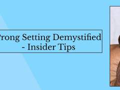 Prong Setting - Everything You Need To Know