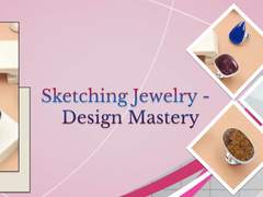 Elements of Jewellery Design & How to Create Sketches of Jewelry Designs
