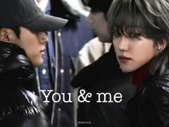 [ 규잇 ] You & me 上