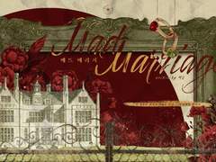 『MAD MARRIAGE』