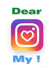 Dear My !