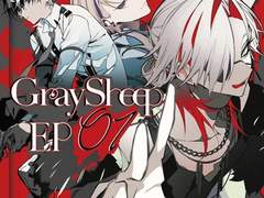 Gray Sheep (그레이 쉽) EP01